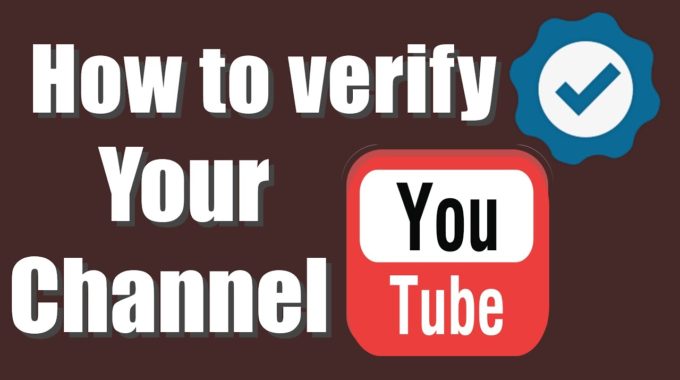 كيفية تفعيل قناة يوتيوب Verify youtube channel